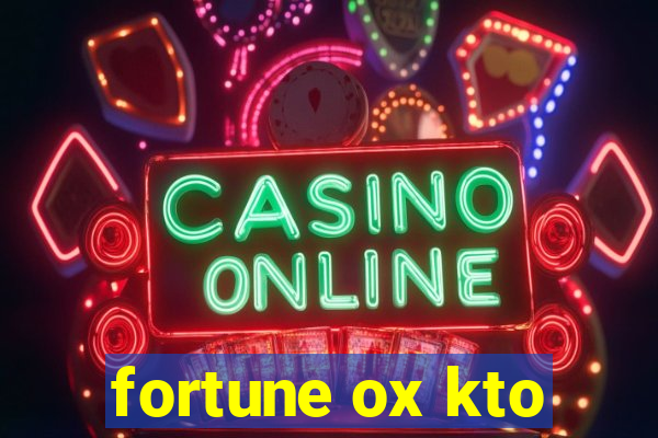 fortune ox kto